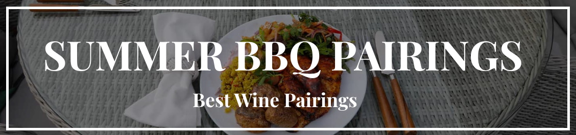 Best BBQ Wine Pairings - EZ Living Furniture